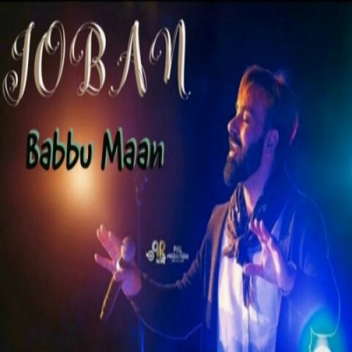 Joban (Live) Babbu Maan mp3 song download, Joban (Live) Babbu Maan full album