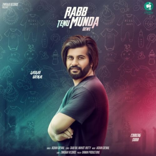 Rabb Tenu Munda Dewe Jashan Grewal mp3 song download, Rabb Tenu Munda Dewe Jashan Grewal full album