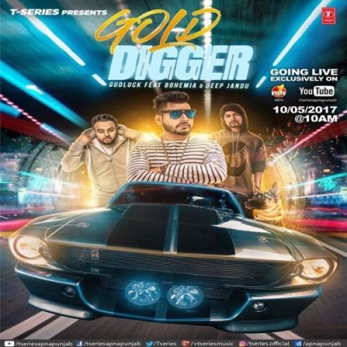 Gold Digger Gud Luck, Bohemia mp3 song download, Gold Digger Gud Luck, Bohemia full album