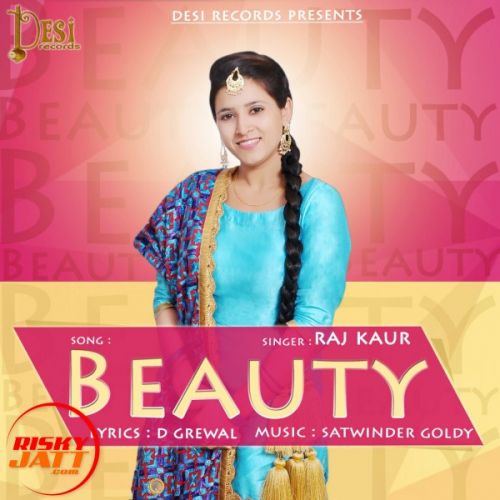 Download Beauty Raj Kaur mp3 song, Beauty Raj Kaur full album download