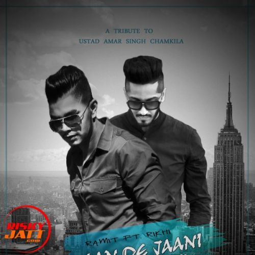 Dila de jaani Ramit, Rikhi mp3 song download, Dila de jaani Ramit, Rikhi full album