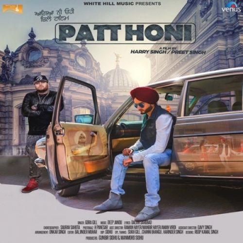 Patt Honi Gora Gill mp3 song download, Patt Honi Gora Gill full album