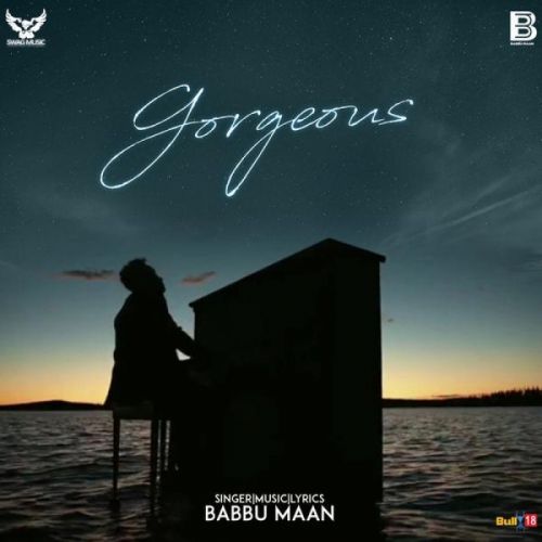 Gorgeous Babbu Maan mp3 song download, Gorgeous Babbu Maan full album