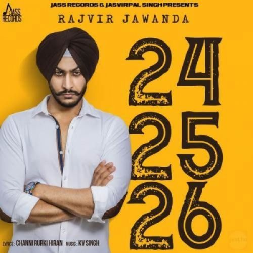 24 25 26 Rajvir Jawanda mp3 song download, 24 25 26 Rajvir Jawanda full album