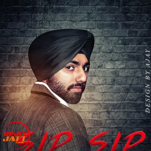 Sip Sip Sukhvir Sukh mp3 song download, Sip Sip Sukhvir Sukh full album