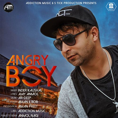 Angry Boy Inder Kaushal mp3 song download, Angry Boy Inder Kaushal full album