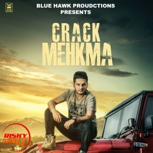 Crack Mehkma Harman mp3 song download, Crack Mehkma Harman full album