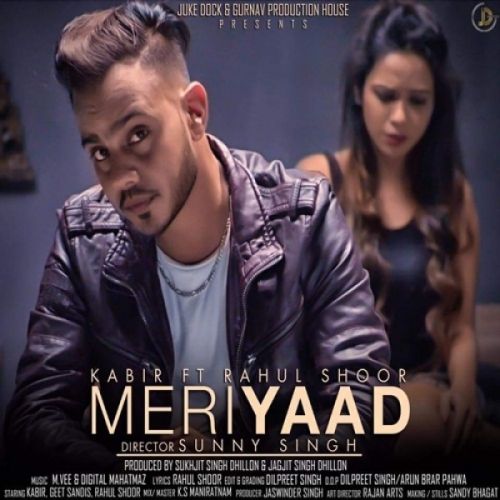 Meri Yaad Kabir, Rahul Shoor mp3 song download, Meri Yaad Kabir, Rahul Shoor full album