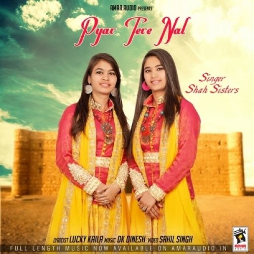 Pyar Tere Nal Shah Sisters mp3 song download, Pyar Tere Nal Shah Sisters full album