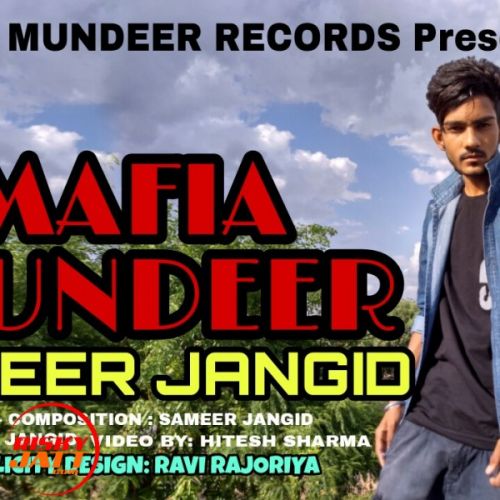 Mafia Mundeer Sameer Jangid mp3 song download, Mafia Mundeer Sameer Jangid full album