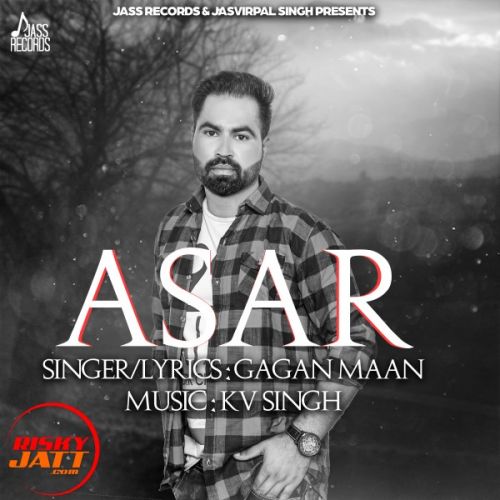 Asar Gagan Maan mp3 song download, Asar Gagan Maan full album