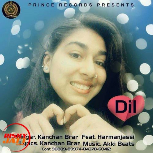 Dil Kanchan Brar, Harmanjassi mp3 song download, Dil Kanchan Brar, Harmanjassi full album