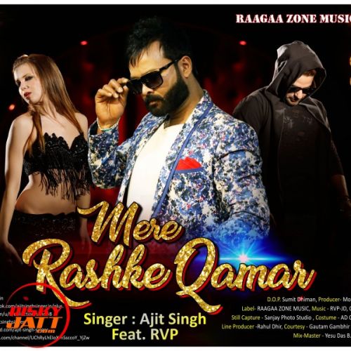 Mere Rashke Qamar Ajit Singh, RVP mp3 song download, Mere Rashke Qamar Ajit Singh, RVP full album