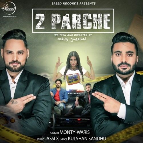 2 Parche Monty Waris mp3 song download, 2 Parche Monty Waris full album