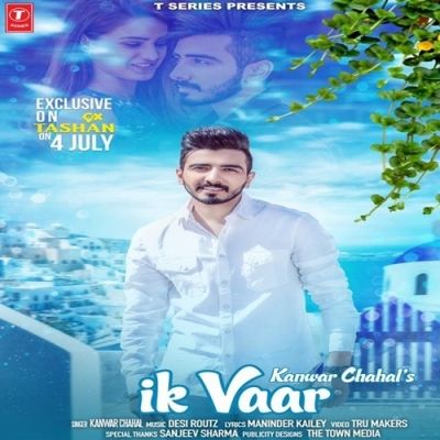 Ik Vaar Kanwar Chahal mp3 song download, Ik Vaar Kanwar Chahal full album