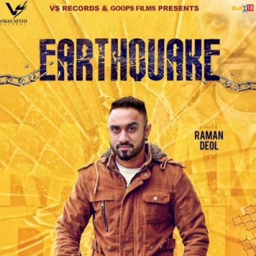 Earthquake Raman Deol mp3 song download, Earthquake Raman Deol full album