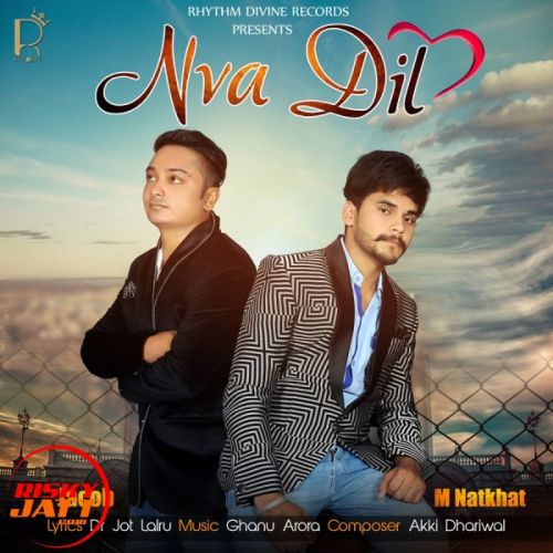 Nva Dil Jacob,  M Natkhat mp3 song download, Nva Dil Jacob,  M Natkhat full album