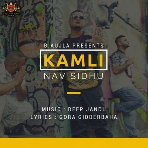 Download Kamli Nav Sidhu mp3 song, Kamli Nav Sidhu full album download