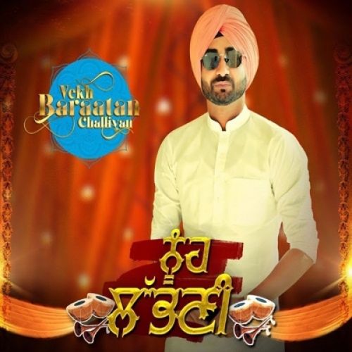 Noonh Labhni (Vekh Baraatan Challiyan) Ranjit Bawa mp3 song download, Noonh Labhni (Vekh Baraatan Challiyan) Ranjit Bawa full album