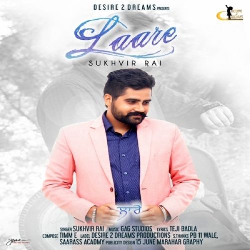 Download Laare Sukhvir Rai mp3 song, Laare Sukhvir Rai full album download