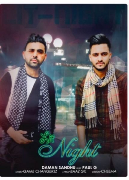 Download Lit Night Daman Sandhu, Paul G mp3 song, Lit Night Daman Sandhu, Paul G full album download