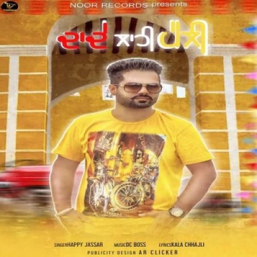 Dade Lahi Pali Happy Jassar mp3 song download, Dade Lahi Pali Happy Jassar full album