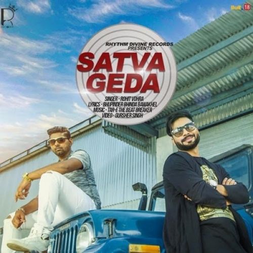 Satva Geda Rohit Vohra mp3 song download, Satva Geda Rohit Vohra full album