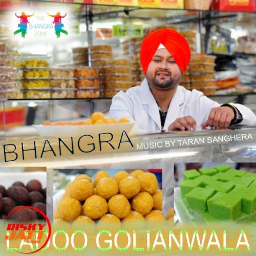 Bhangra LADOO GOLIANWALA mp3 song download, Bhangra LADOO GOLIANWALA full album