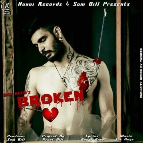 Broken Heart Dev Heer mp3 song download, Broken Heart Dev Heer full album