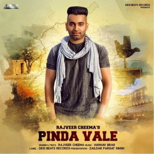 Pinda Vale Rajveer Cheema mp3 song download, Pinda Vale Rajveer Cheema full album