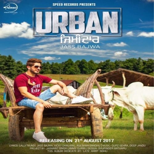 Urban Zimidar Jass Bajwa mp3 song download, Urban Zimidar Jass Bajwa full album