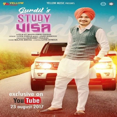 Study Visa Gurdil mp3 song download, Study Visa Gurdil full album