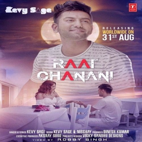 Download Raat Chanani Kevy Sage mp3 song, Raat Chanani Kevy Sage full album download