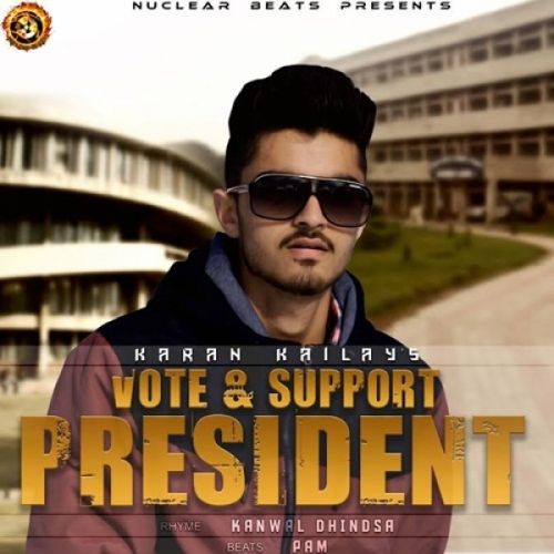 President Karan Kailay mp3 song download, President Karan Kailay full album