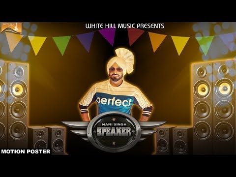 Speaker Mani Singh mp3 song download, Speaker Mani Singh full album