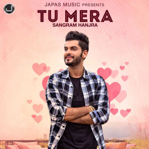 Tu Mera Sangram Hanjra mp3 song download, Tu Mera Sangram Hanjra full album