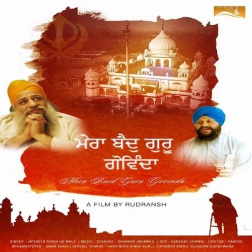 Mera Baid Guru Govinda Jatinder Singh Uk Wale mp3 song download, Mera Baid Guru Govinda Jatinder Singh Uk Wale full album