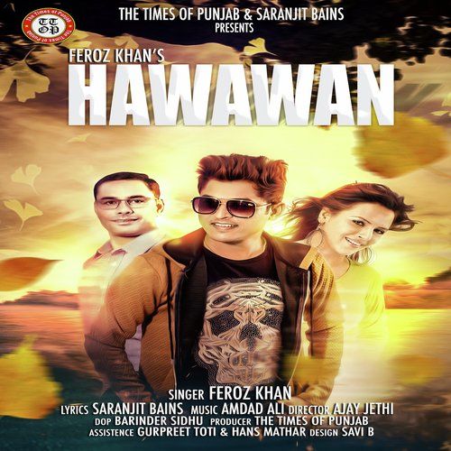 Hawawan Feroz Khan mp3 song download, Hawawan Feroz Khan full album