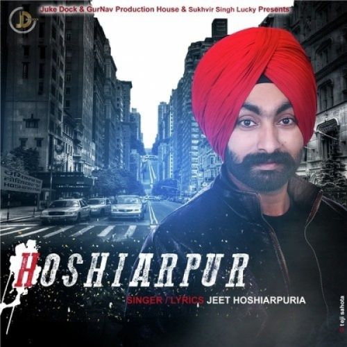 Hoshiarpur Jeet Hoshiarpuria mp3 song download, Hoshiarpur Jeet Hoshiarpuria full album