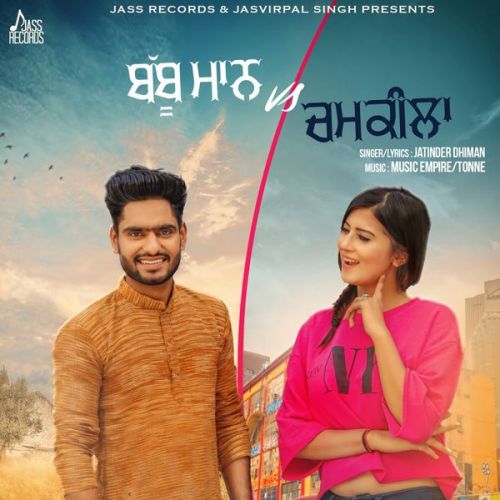 Download Babbu Maan Vs Chamkila Jatinder Dhiman, Deepak Dhillon mp3 song, Babbu Maan Vs Chamkila Jatinder Dhiman, Deepak Dhillon full album download