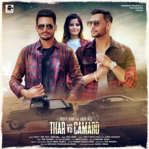 Download Thar Vs Camaro Vicky Virk, Arsh Gill mp3 song, Thar Vs Camaro Vicky Virk, Arsh Gill full album download