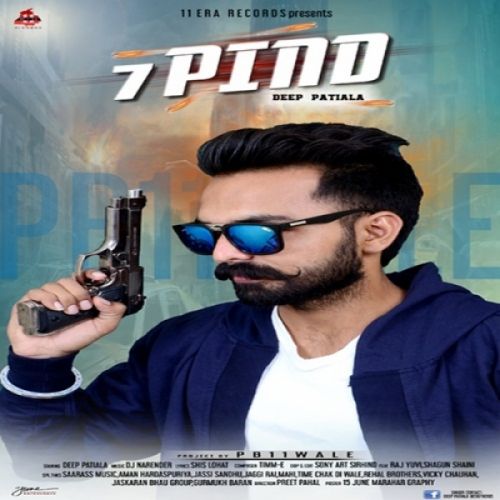 Download 7 Pind Deep Patiala mp3 song, 7 Pind Deep Patiala full album download