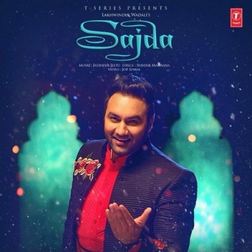 Sajda Lakhwinder Wadali mp3 song download, Sajda Lakhwinder Wadali full album