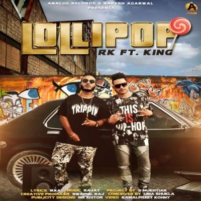 Lollipop RK, King mp3 song download, Lollipop RK, King full album