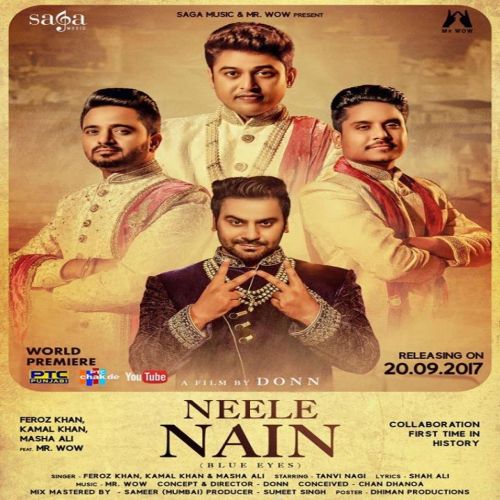 Neele Nain (Blue Eyes) Feroz Khan, Kamal Khan, Masha Ali mp3 song download, Neele Nain (Blue Eyes) Feroz Khan, Kamal Khan, Masha Ali full album