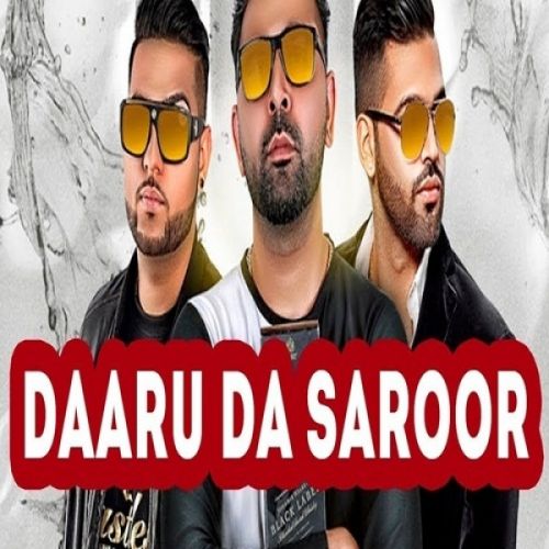 Daaru Da Saroor Paul G mp3 song download, Daaru Da Saroor Paul G full album