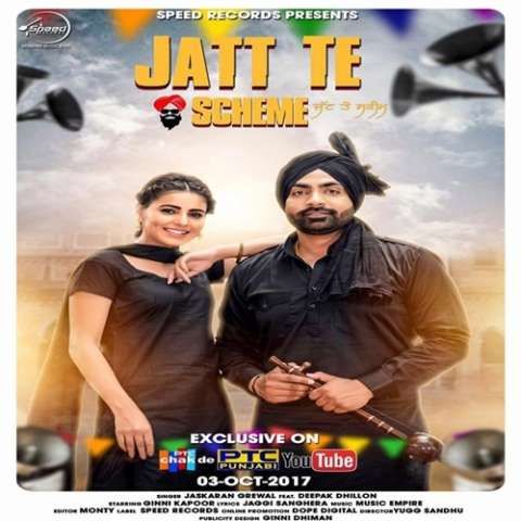 Jatt Te Scheme Jaskaran Grewal, Deepak Dhillon mp3 song download, Jatt Te Scheme Jaskaran Grewal, Deepak Dhillon full album