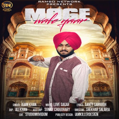 Moge Wale Yaar Ajam Khan mp3 song download, Moge Wale Yaar Ajam Khan full album