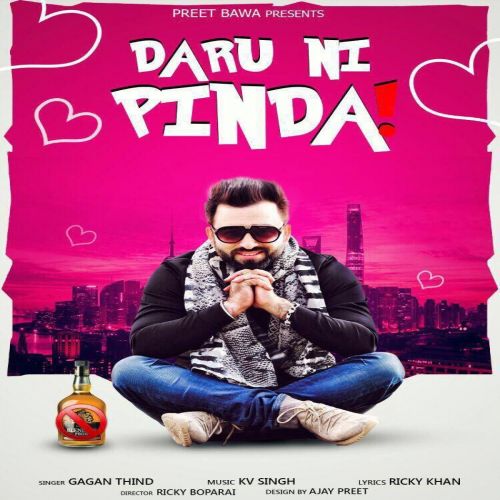 Daru Ni Pinda Gagan Thind mp3 song download, Daru Ni Pinda Gagan Thind full album