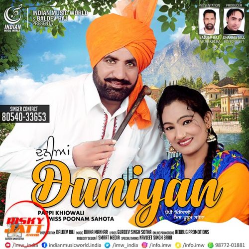 Duniyan Pappi Khiowali, Miss Poonam Sahota mp3 song download, Duniyan Pappi Khiowali, Miss Poonam Sahota full album